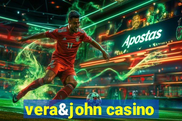 vera&john casino